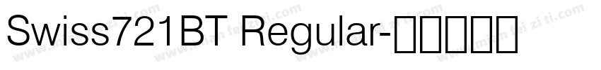 Swiss721BT Regular字体转换